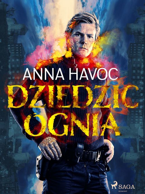 Couverture ebook de Dziedzic ognia, de Anna Havoc