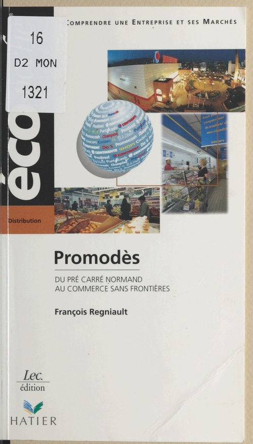 Couverture ebook de Promodès : Du pré-carré normand au commerce sans frontières, de Collectif