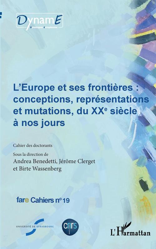 Couverture ebook de L'Europe et ses frontières, de Andra Benedetti, Jerome Clerget, Birte Wassenberg
