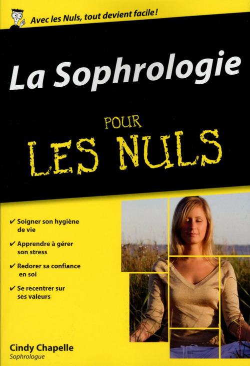 Couverture ebook de La Sophrologie Pour les Nuls, de Cindy Chapelle