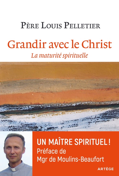 Couverture ebook de Grandir avec le Christ, de Louis Pelletier