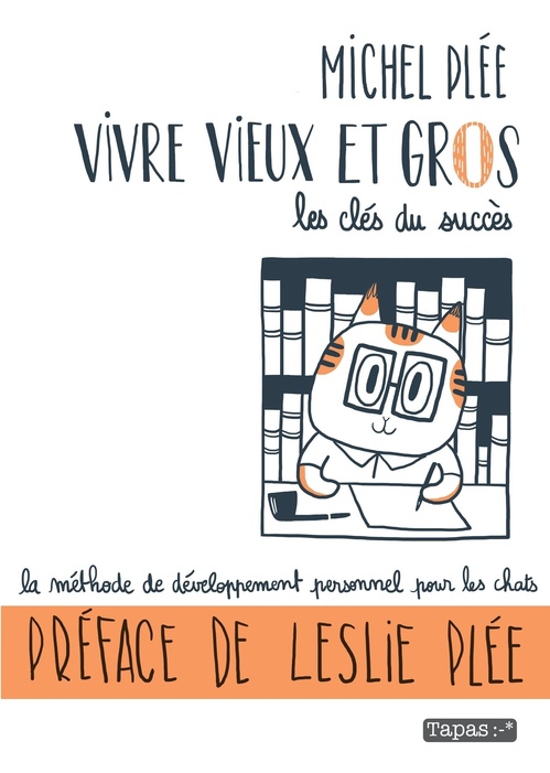 ebook cover of Vivre vieux et gros - Les clés du succès, by Leslie Plée