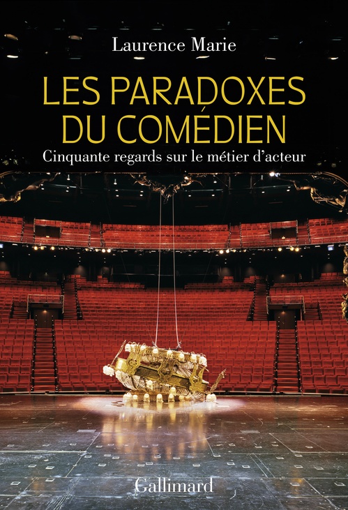 ebook cover of Les Paradoxes du comédien. Cinquante regards sur le métier d´acteur, by Laurence Marie