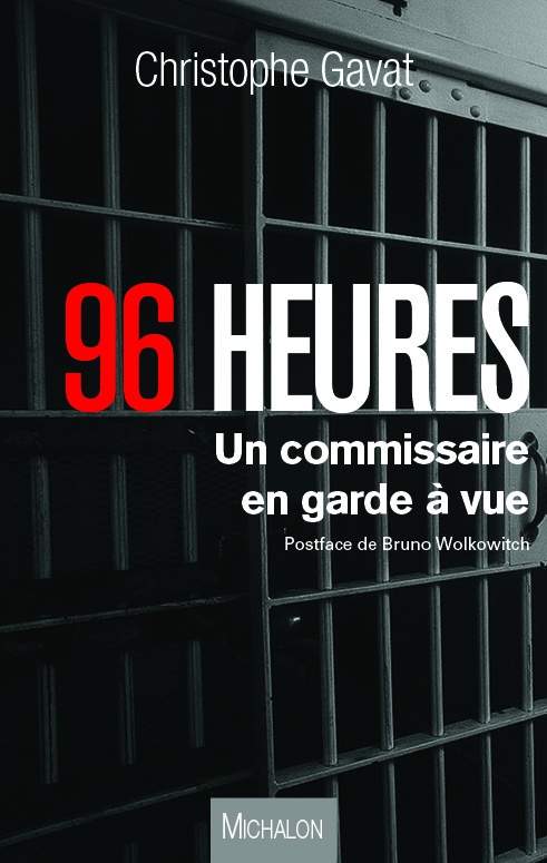 Couverture ebook de 96 heures, de Christophe Gavat