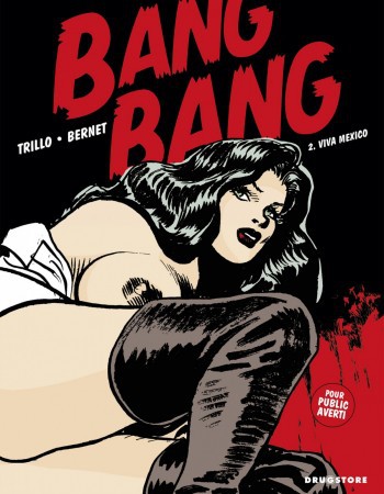 ebook cover of Bang Bang - Tome 02, by Carlos Trillo, Jordi Bernet