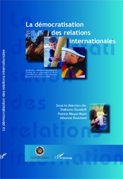 ebook cover of La démocratisation des relations internationales, by Johanne Bouchard, Stéfania Gandolfi, Patrice Meyer