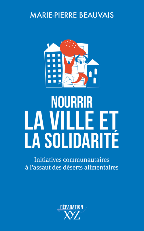ebook cover of Nourrir la ville et la solidarité, by Marie-Pierre Beauvais