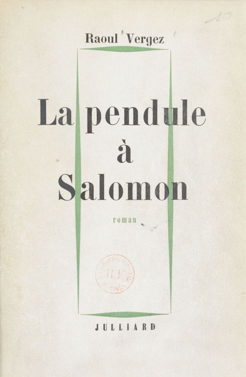 Couverture ebook de La pendule à Salomon, de Raoul Vergez
