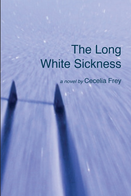 Couverture ebook de The Long White Sickness, de Cecelia Frey