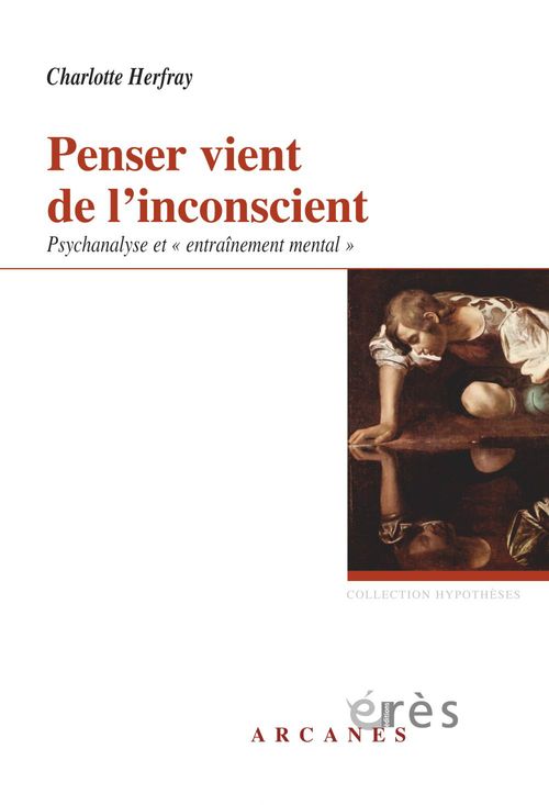 ebook cover of Penser vient de l'inconscient, by Charlotte Herfray