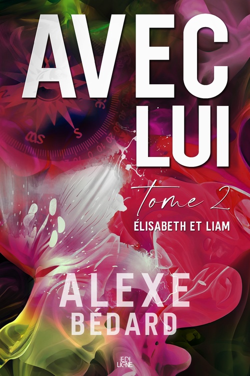 Couverture ebook de Avec Lui tome 2, de Alexe Bédard