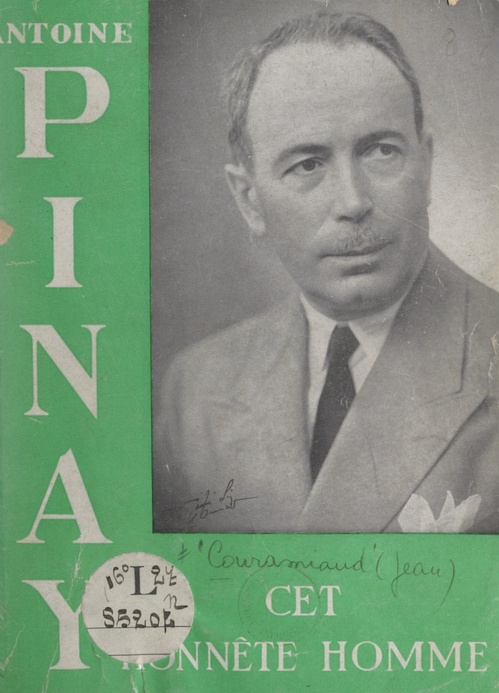 ebook cover of Antoine Pinay, cet honnête homme, by Jean Couramiaud