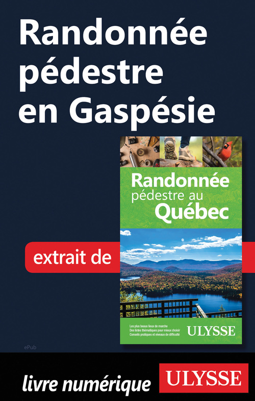 Couverture ebook de Randonnée pédestre en Gaspésie, de Yves Seguin
