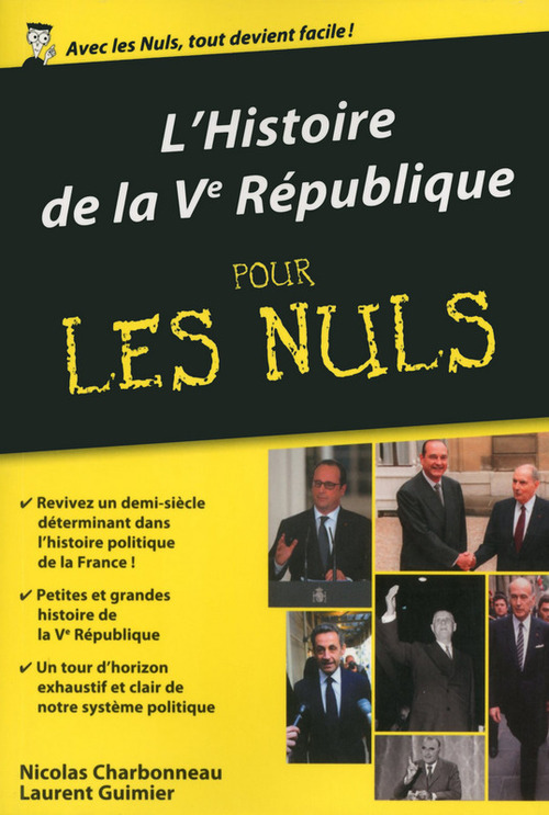 Couverture ebook de L'histoire de la Ve république pour les Nuls, édition poche, de Nicolas Charbonneau, Laurent Guimier
