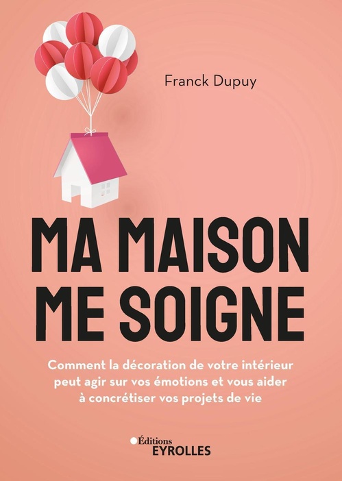 Couverture ebook de Ma maison me soigne, de Franck Dupuy