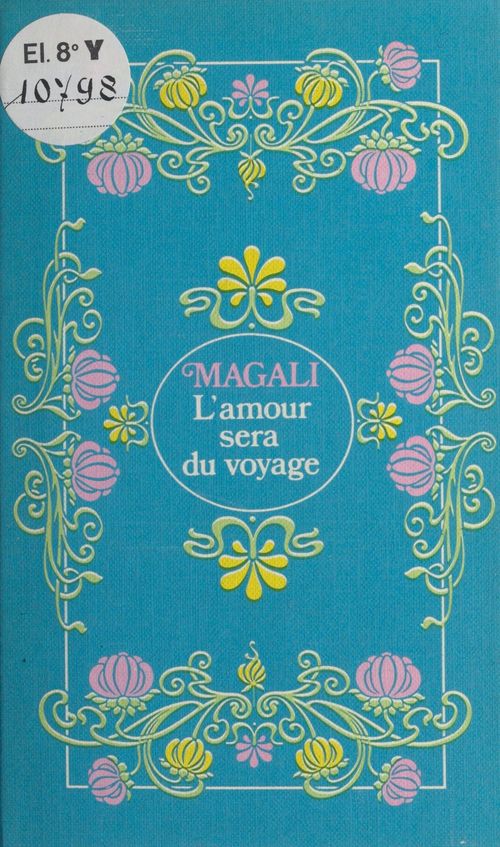 Couverture ebook de L'amour sera du voyage, de Magali