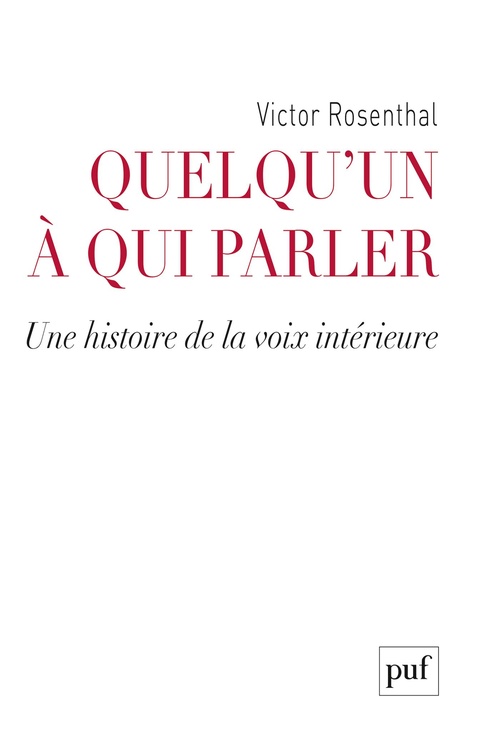 Couverture ebook de Quelqu'un à qui parler : Une histoire de la voix intérieure, de Victor Rosenthal