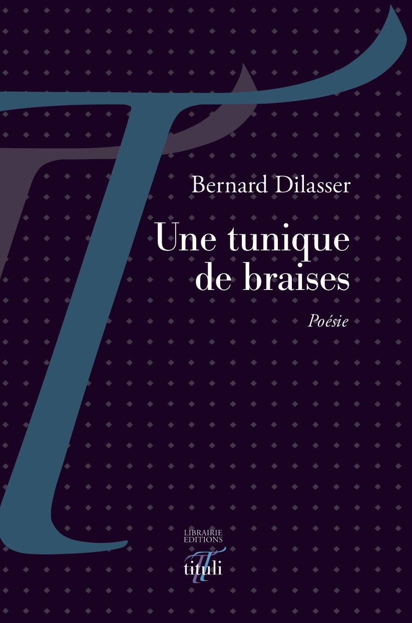 ebook cover of Une tunique de braises, by Bernard Dilasser