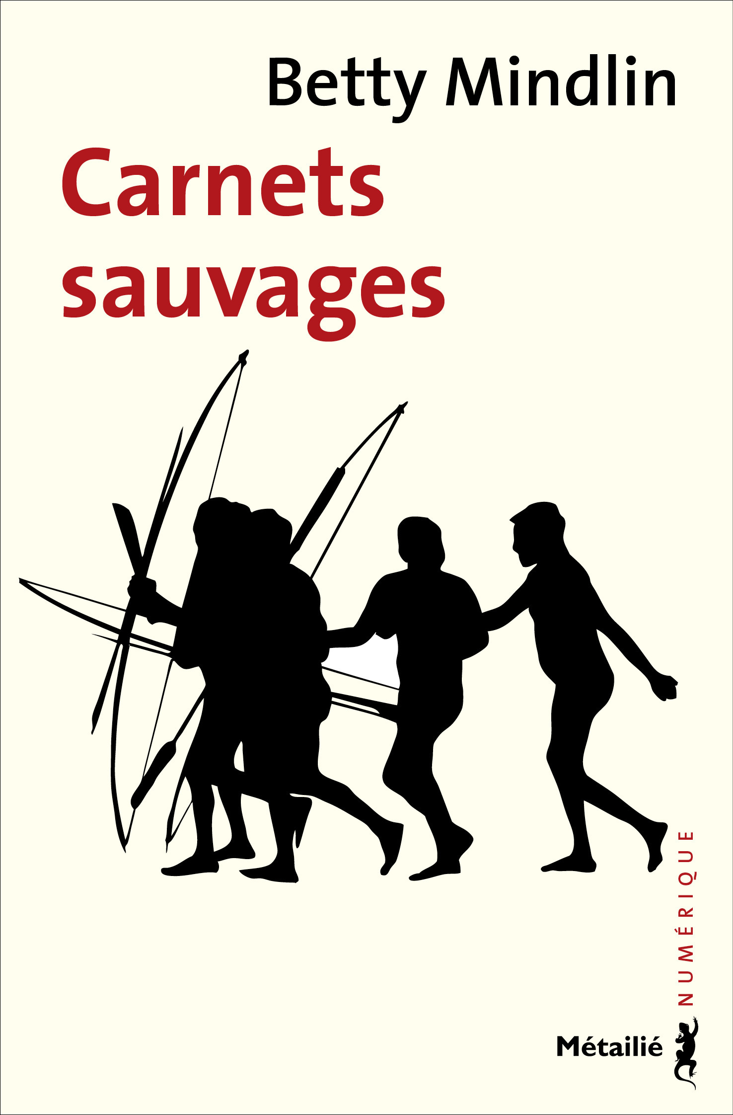 ebook cover of Carnets sauvages, by Betty Mindlin, Meei Huey Wang