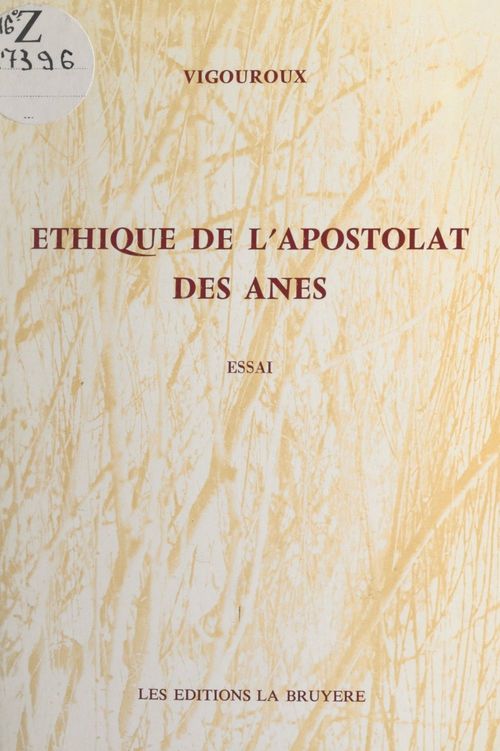 Couverture ebook de Éthique de l'apostolat des ânes, de Georges Vigouroux