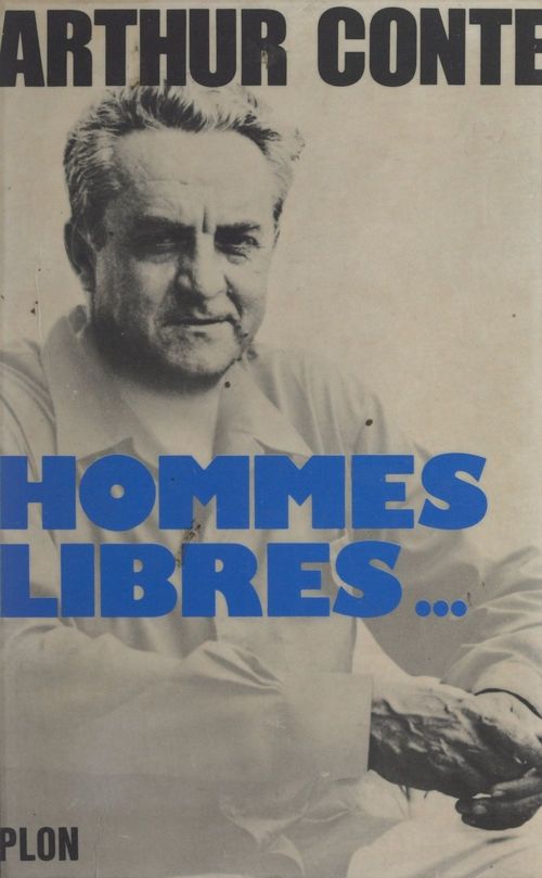 Couverture ebook de Hommes libres..., de Arthur Conte