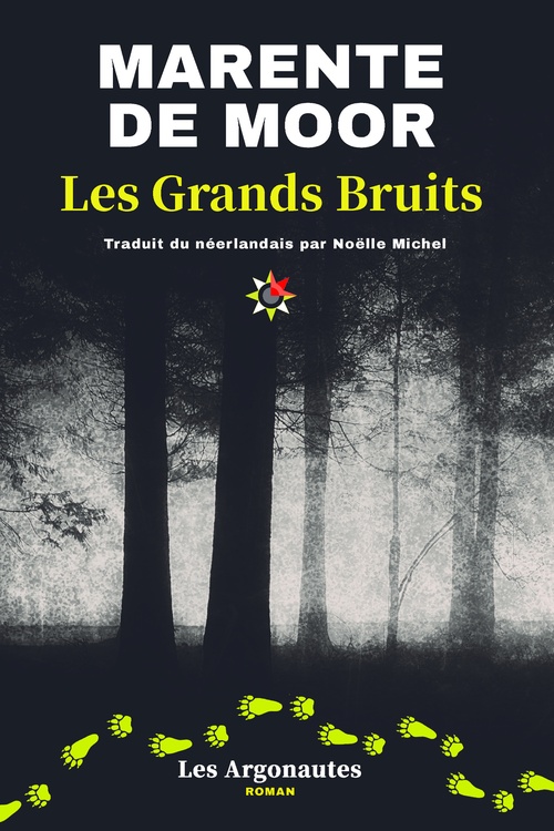 ebook cover of Les Grands bruits, by Marente MOOR (DE)