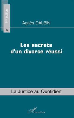 Couverture ebook de Les secrets d'un divorce réussi, de Agnès Dalbin