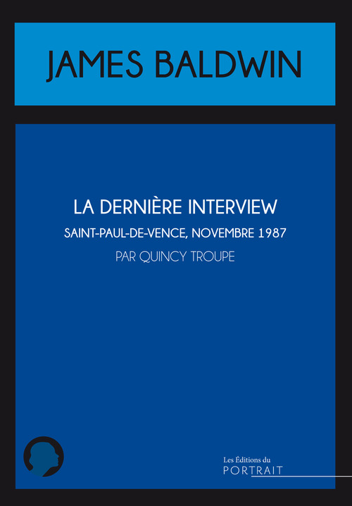 ebook cover of La dernière interview de James Baldwin, by Quincy Troupe