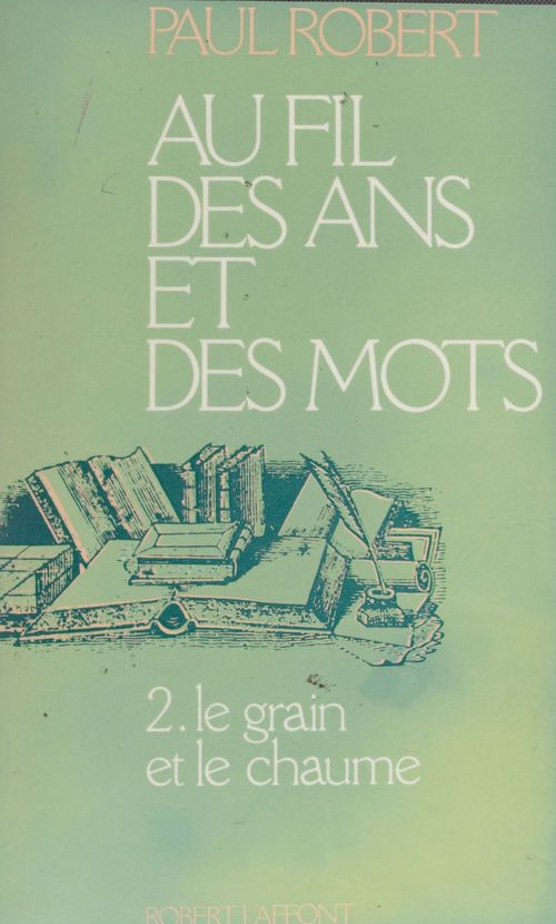 ebook cover of Au fil des ans et des mots (2), by Paul Robert