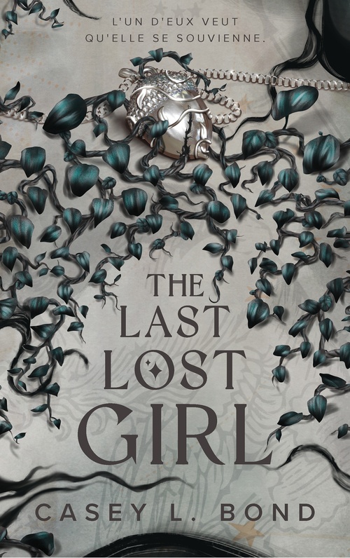 ebook cover of The Last Lost Girl, by Casey L. Bond