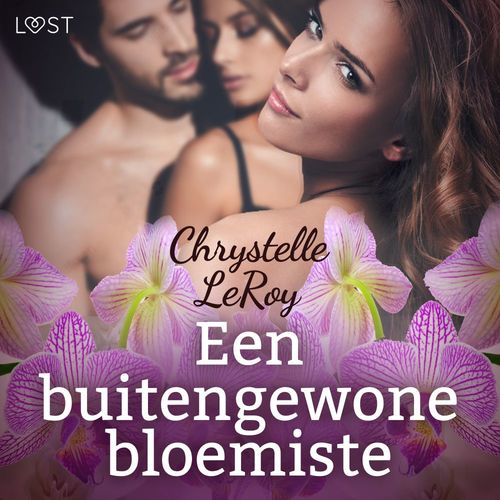 Couverture audiobook de Een buitengewone bloemiste - Erotisch verhaal, de Chrystelle Leroy