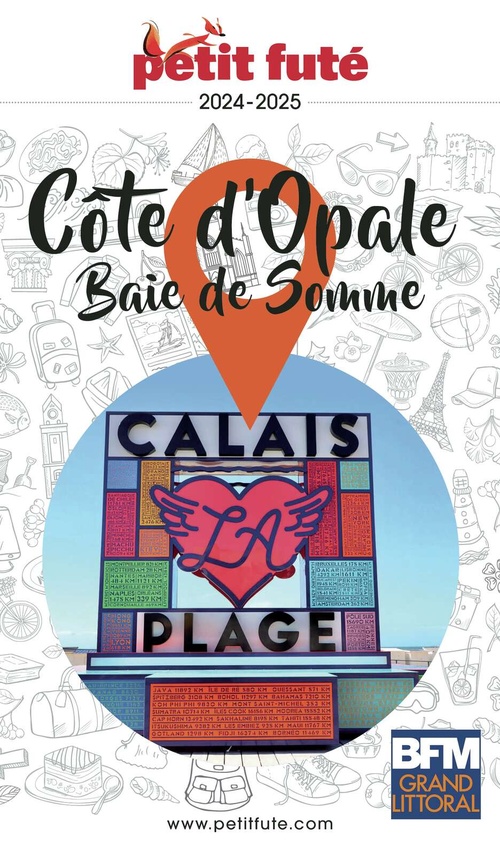 Couverture ebook de Guide Côte D´opale / Baie De Somme 2024 Petit Futé, de Dominique Auzias, Jean-Paul Labourdette