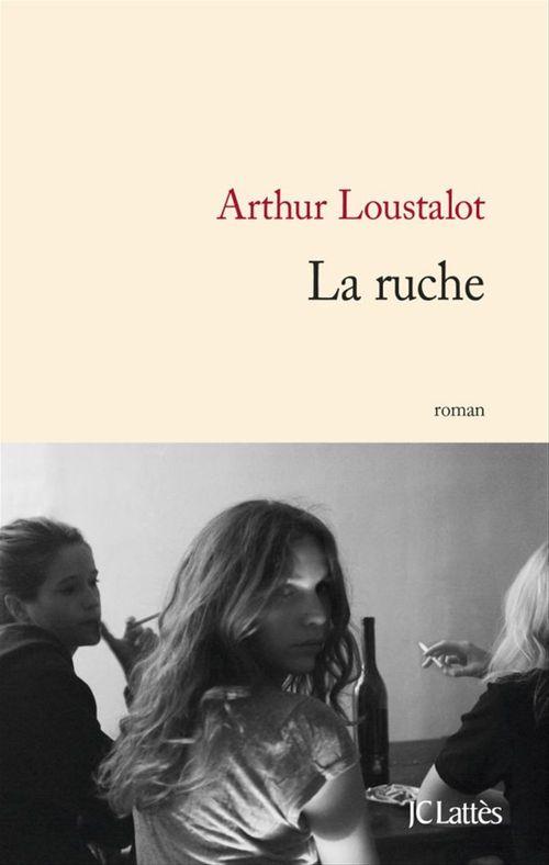 Couverture ebook de La ruche, de Arthur Loustalot