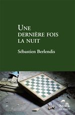 ebook cover of Une dernière fois la nuit, by Sébastien Berlendis