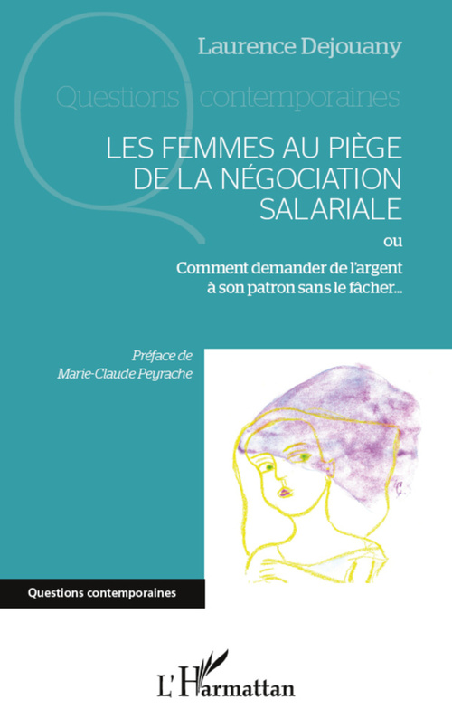 Couverture ebook de Les femmes au piège de la négociation salariale, de Laurence Dejouany