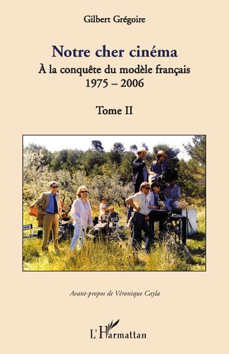 Couverture ebook de Notre cher cinéma, de Gilbert Grégoire