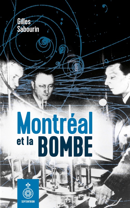 ebook cover of Montréal et la bombe, by Gilles Sabourin