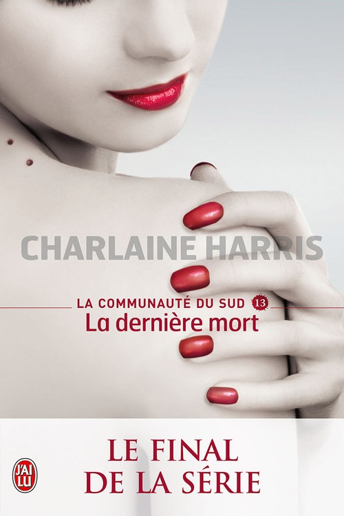 ebook cover of La communauté du Sud (Tome 13) - La dernière mort, by Charlaine Harris