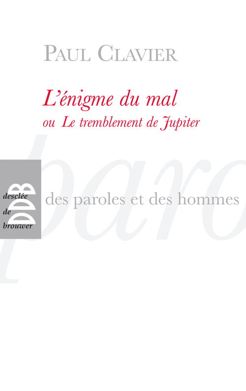 ebook cover of L'énigme du mal ou Le tremblement de Jupiter, by Paul Clavier