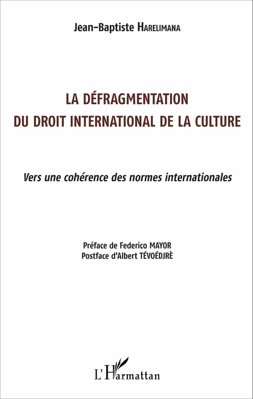 Couverture ebook de La défragmentation du droit international de la culture, de Jean-Baptiste Harelimana