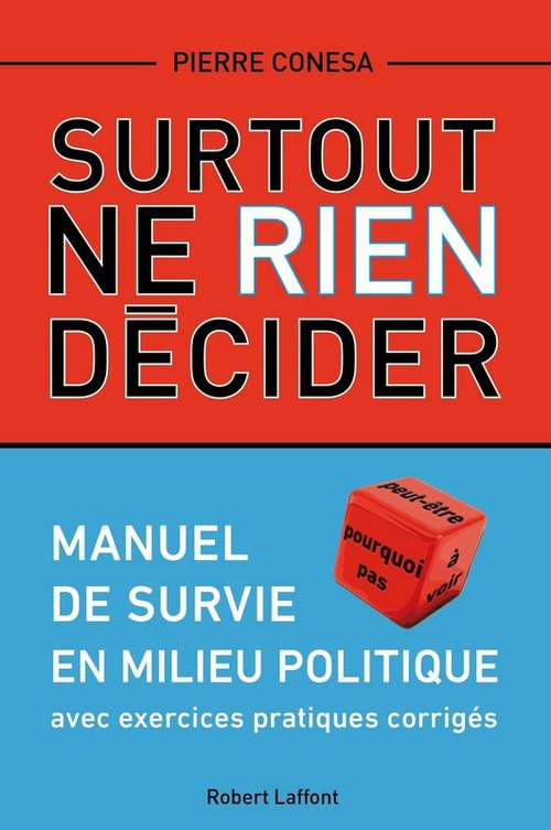 ebook cover of Surtout ne rien décider, by Pierre Conesa