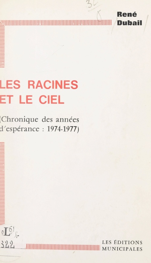 Couverture ebook de Les racines et le ciel, de Rene Dubail