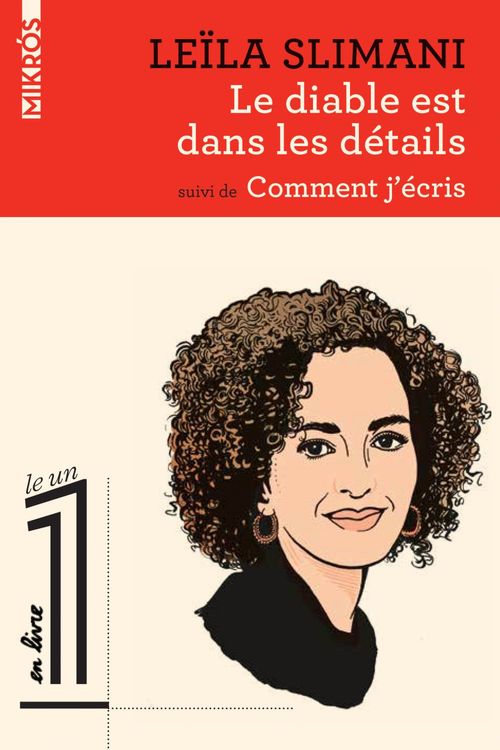 ebook cover of Le diable est dans les détails suivi de Comment j'écris, by Leïla Slimani