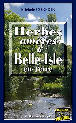 ebook cover of Herbes amères à Belle-Isle-en-Terre, by Michèle Corfdir