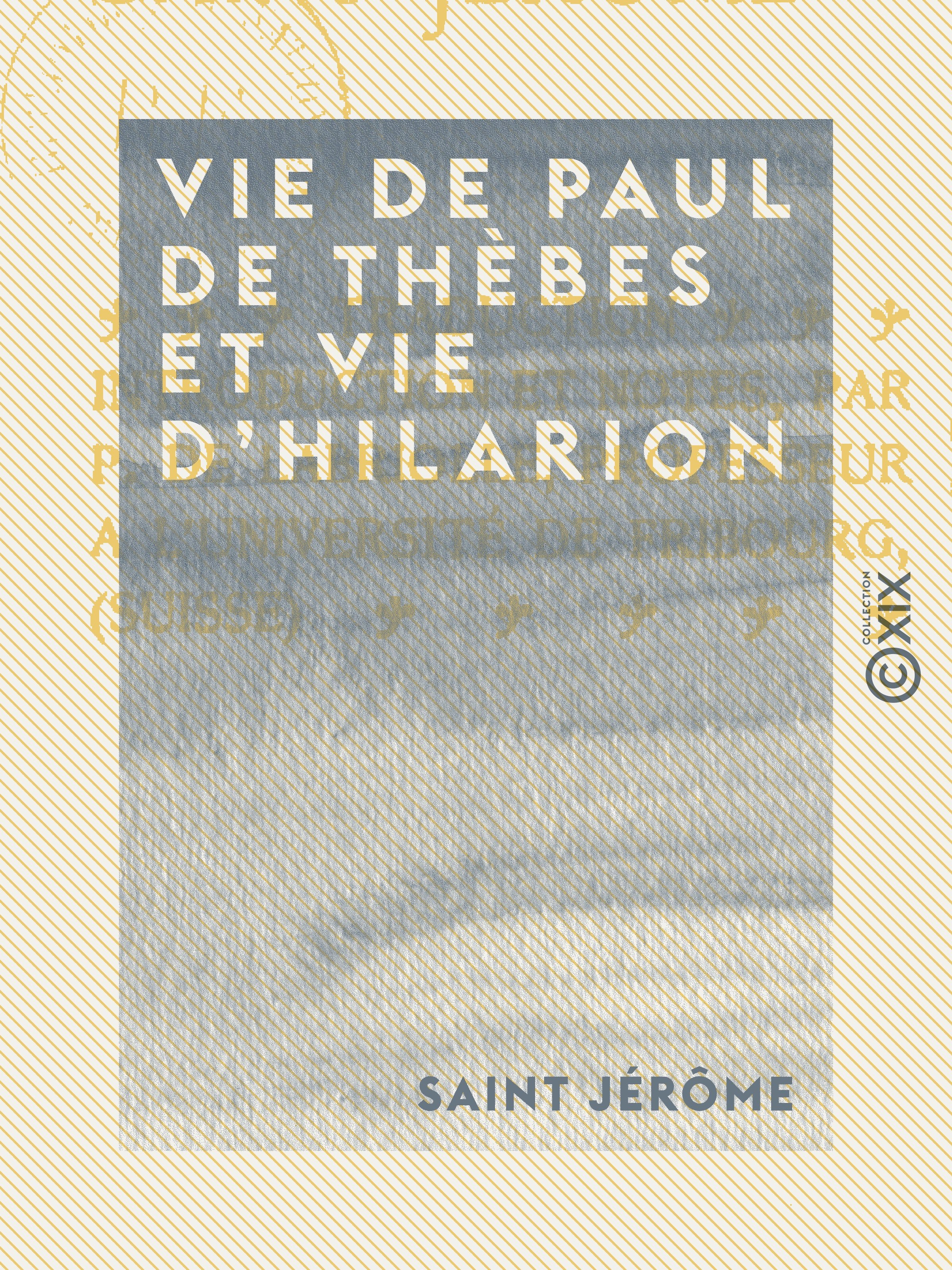 ebook cover of Vie de Paul de Thèbes et vie d'Hilarion, by Saint jérôme