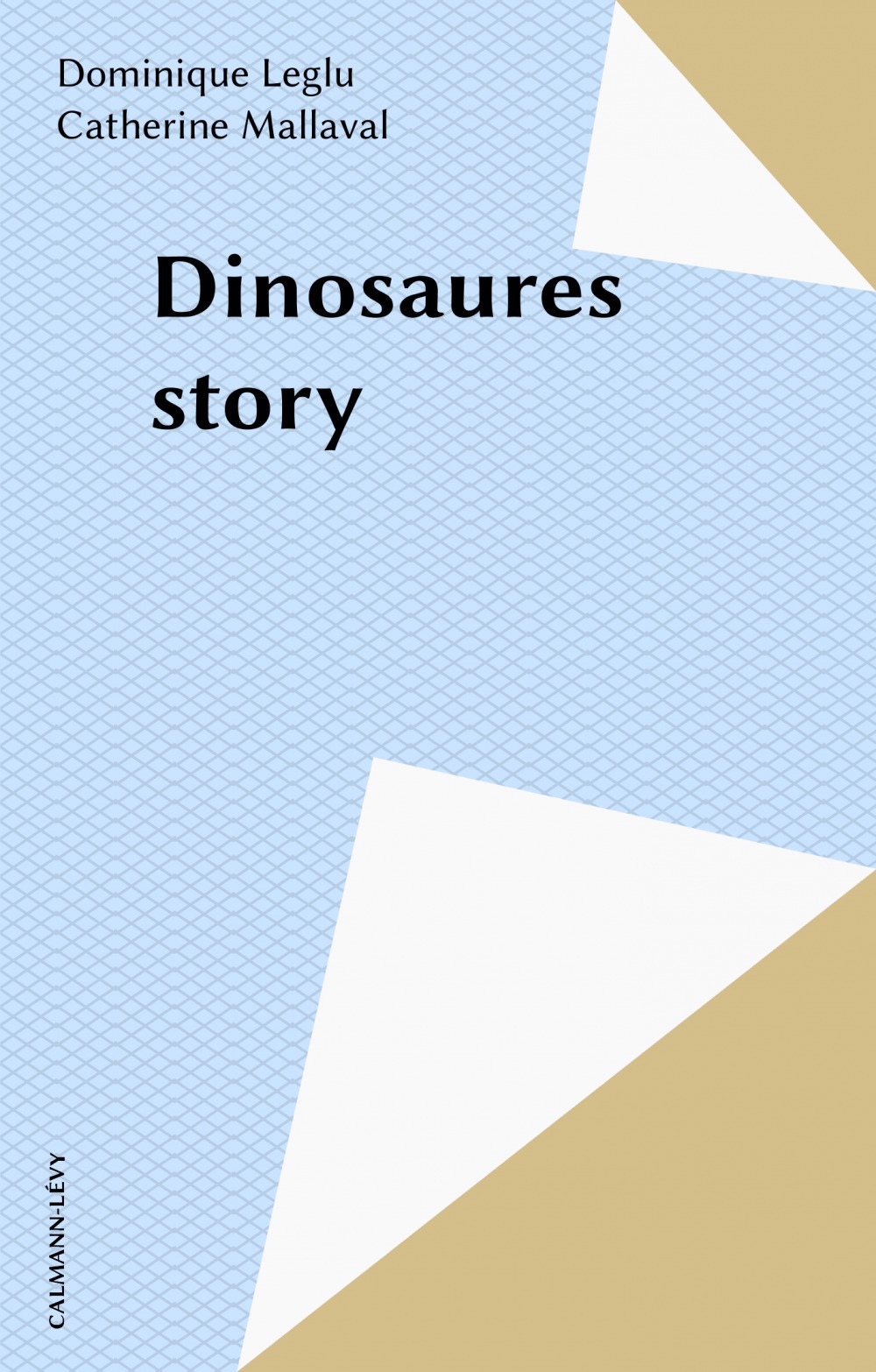 ebook cover of Dinosaures story, by Dominique Leglu, Catherine Mallaval