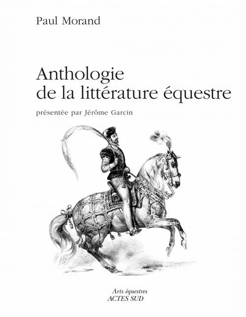ebook cover of Anthologie de la littérature équestre, by Paul Morand