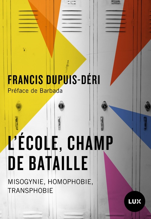 Couverture ebook de L'école, champ de bataille, de Francis Dupuis-Déri