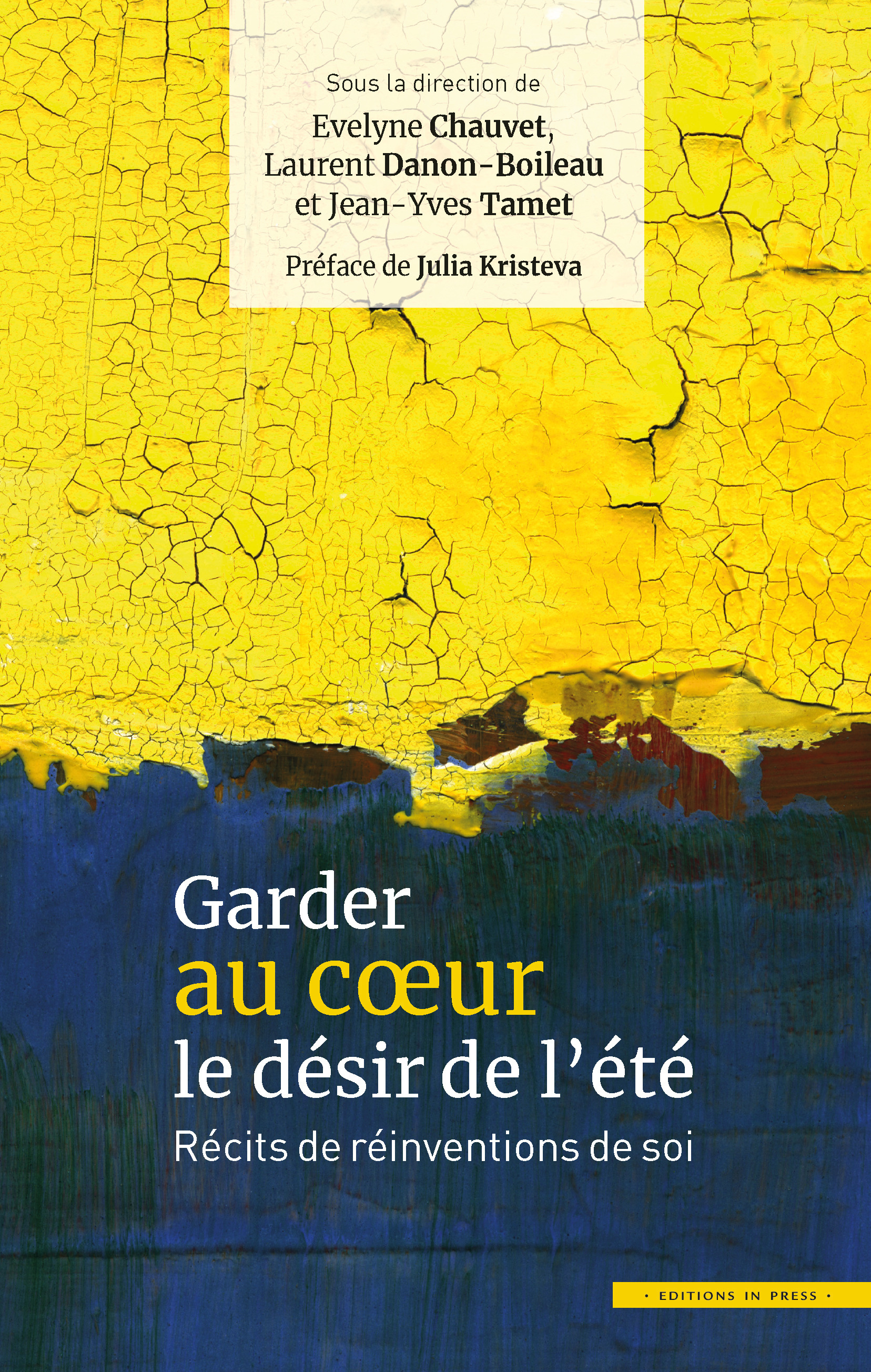 ebook cover of Garder au coeur le désir de l´été, by Evelyne Chauvet, Laurent Danon-Boileau, Jean-yves Tamet