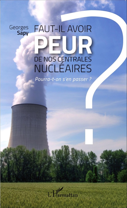 ebook cover of Faut-il avoir peur de nos centrales nucléaires ?, by Georges Sapy